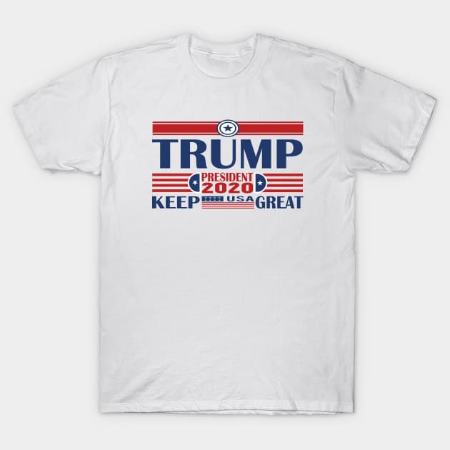 trump president 2020 keep america great T-Shirt by Netcam